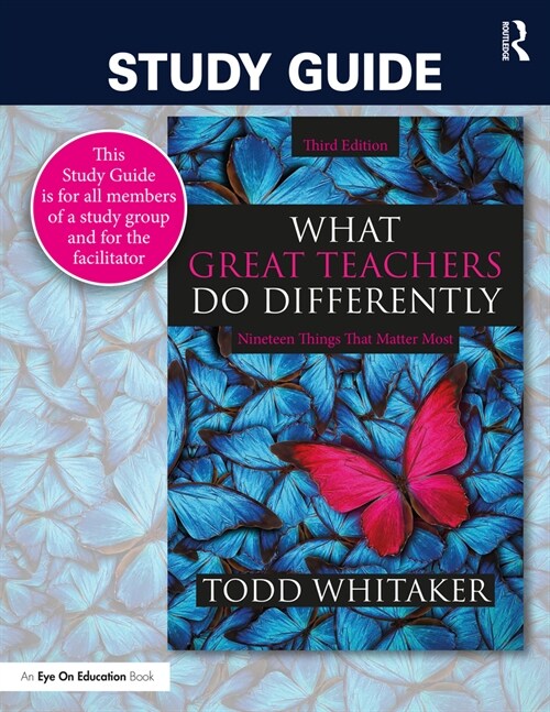 Study Guide: What Great Teachers Do Differently : Nineteen Things That Matter Most (Paperback, 3 ed)