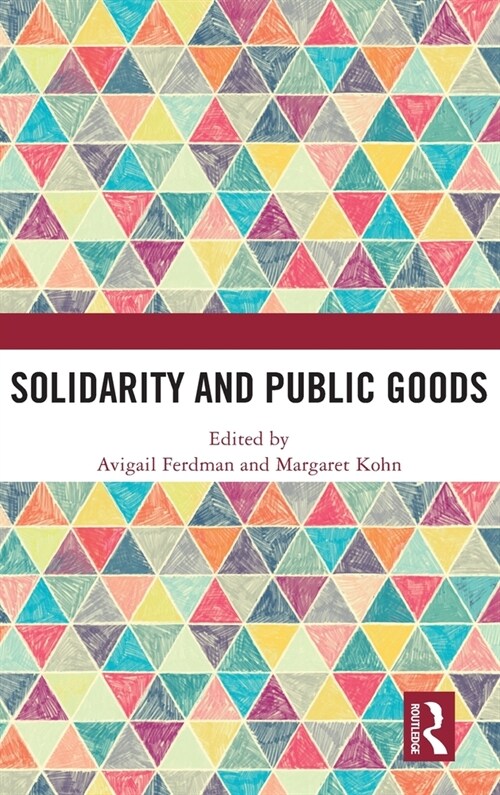 Solidarity and Public Goods (Hardcover, 1)