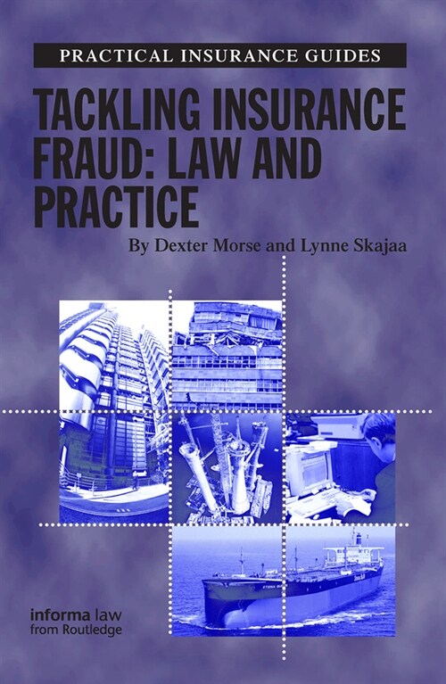 Tackling Insurance Fraud : Law and Practice (Hardcover)