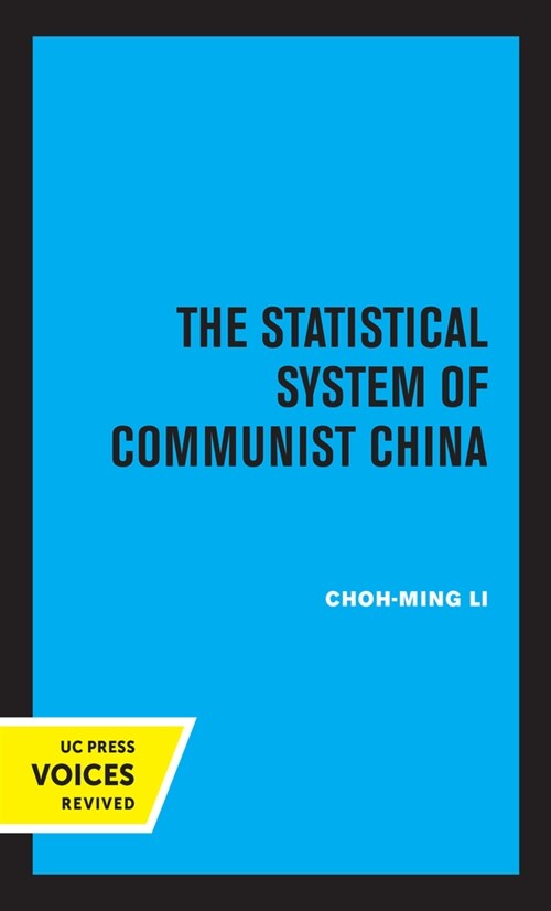 The Statistical System of Communist China (Hardcover, 1st)