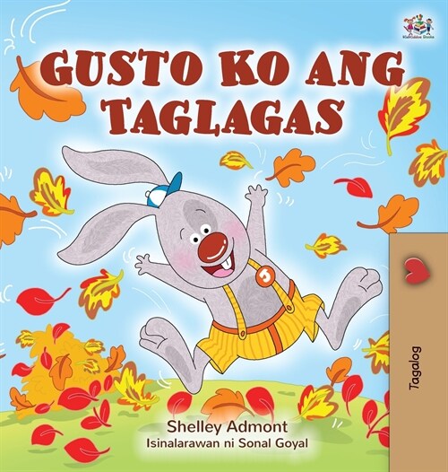 I Love Autumn (Tagalog Book for Children) (Hardcover)
