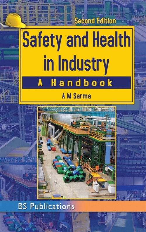 Safety and Health in Industry. (Hardcover)