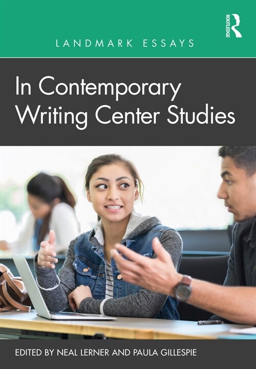 Landmark Essays in Contemporary Writing Center Studies (Paperback, 1)