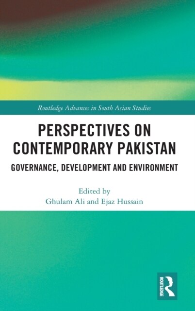 Perspectives on Contemporary Pakistan : Governance, Development and Environment (Hardcover)