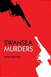 Swansea Murders (Paperback)