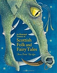 An Illustrated Treasury of Scottish Folk and Fairy Tales (Hardcover)