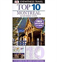 DK Eyewitness Top 10 Travel Guide: Montreal & Quebec City (Paperback)