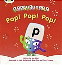 Bug Club Phonics - Phase 2 Unit 3: Alphablocks Pop! Pop! Pop! (Paperback)