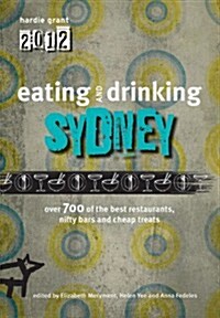 Eating and Drinking Sydney (Paperback)