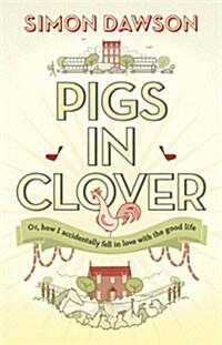 Pigs in Clover (Paperback)