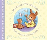 Moments to Treasure: Baby Album and Record Book (Keepsake Edition) (Hardcover)