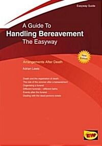Handling Bereavement : The Easyway (Paperback)