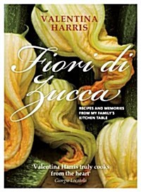 Fiori di Zucca (Hardcover)