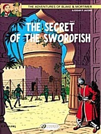 Blake & Mortimer 16 - The Secret of the Swordfish Pt 2 (Paperback)