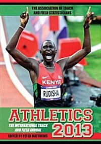 Athletics : The International Track and Field Annual (Paperback)