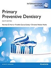 Primary Preventive Dentistry (Paperback)