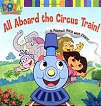 All Aboard the Circus Train! (Hardcover)