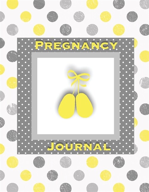 Pregnancy Journal: First Time New Mom Diary, Pregnant & Expecting Record Book, Baby Shower Keepsake Gift, Bump Thoughts & Memories (Paperback)