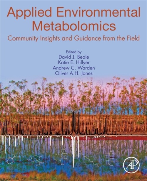 Applied Environmental Metabolomics: Community Insights and Guidance from the Field (Paperback)