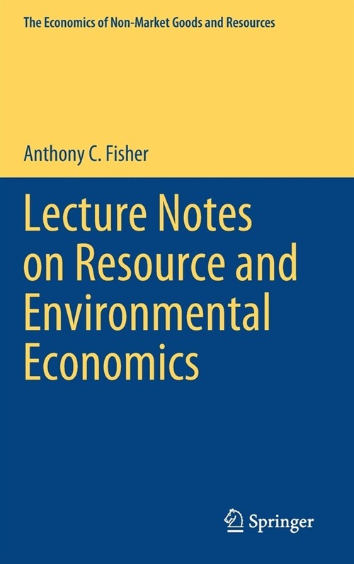 Lecture Notes on Resource and Environmental Economics (Hardcover)