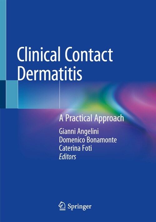 Clinical Contact Dermatitis: A Practical Approach (Hardcover, 2021)