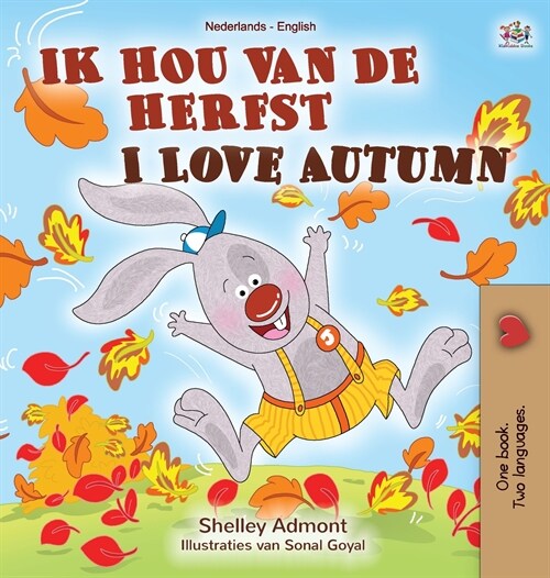 I Love Autumn (Dutch English bilingual book for children) (Hardcover)