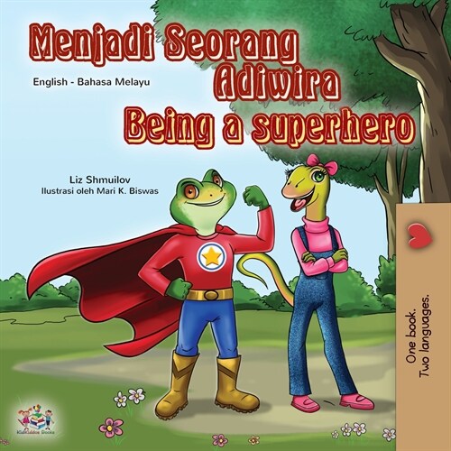 Being a Superhero (Malay English Bilingual Book for Kids) (Paperback)