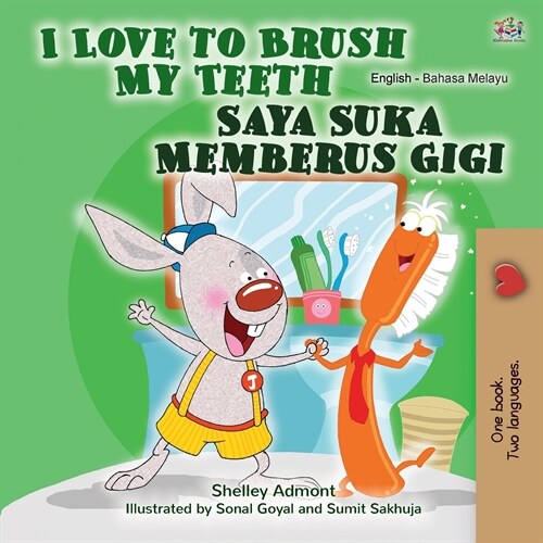I Love to Brush My Teeth (English Malay Bilingual Book for Kids) (Paperback)