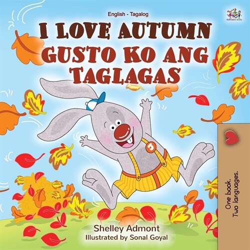 I Love Autumn (English Tagalog Bilingual Book for Kids) (Paperback)