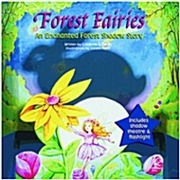 Forest Fairies : An Enchanted Forest Shadow Story