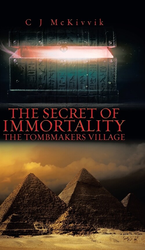 The Secret of Immortality: The Tombmakers Village (Hardcover)