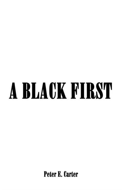 A BLACK FIRST (Paperback)