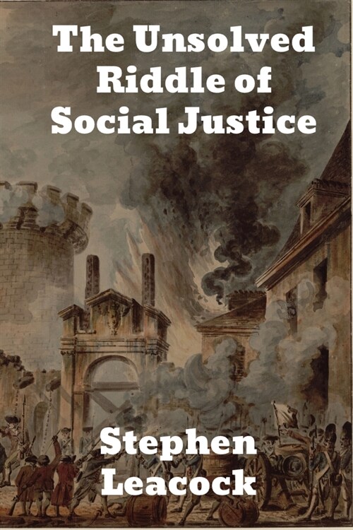 The Unsolved Riddle of Social Justice (Paperback)