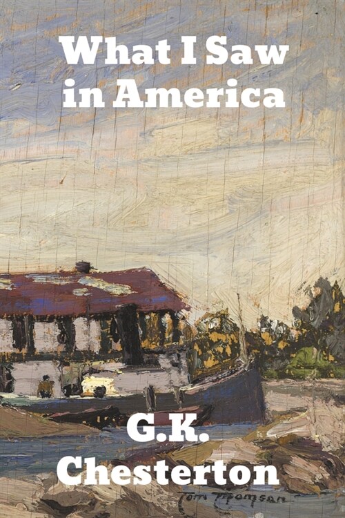 What I Saw in America (Paperback)