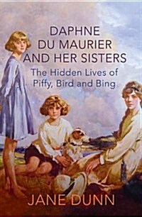 [중고] Daphne du Maurier and Her Sisters (Hardcover)