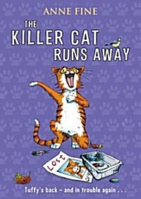 The Killer Cat Runs Away (Hardcover)