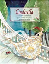 Cinderella : A Grimms Fairy Tale (Hardcover)