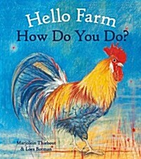Hello Farm, How Do You Do? (Board Book)