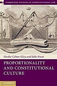 Proportionality and Constitutional Culture (Paperback)