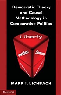 Democratic Theory and Causal Methodology in Comparative Politics (Paperback)