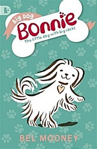 Big Dog Bonnie (Paperback)