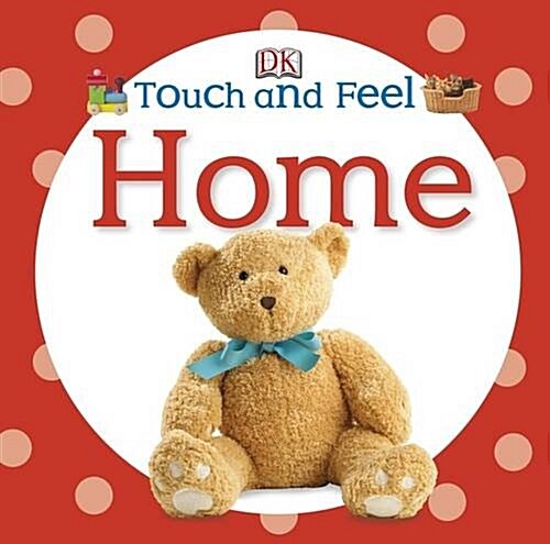 Touch and Feel Home (Board Book)