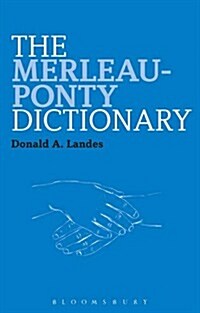 The Merleau-Ponty Dictionary (Paperback)