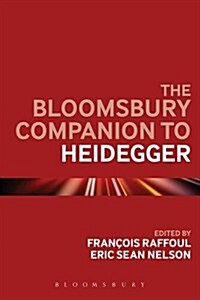 The Bloomsbury Companion to Heidegger (Hardcover, Deckle Edge)