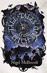 Tall Tales from Pitch End (Paperback)