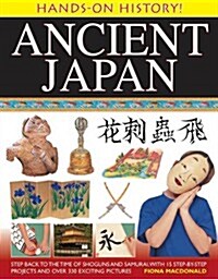 Hands on History: Ancient Japan (Paperback)