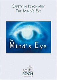 Safety in Psychiatry: The Minds Eye (Paperback)