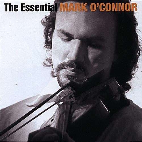 [중고] Mark O‘Connor - Essential Mark O‘Connor