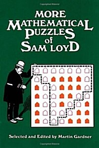 More Mathematical Puzzles of Sam Loyd (Paperback)