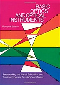 Basic Optics and Optical Instruments: Revised Edition (Paperback, 4, Rev)